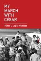 My March With César 1889568015 Book Cover