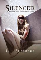 Silenced: A Graphic Novel for the Curious Reader 1469165074 Book Cover