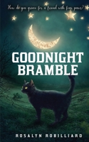 Goodnight Bramble 1967547785 Book Cover