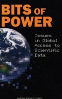 Bits of Power: Issues in Global Access to Scientific Data 0309056357 Book Cover