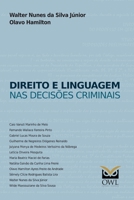 Direito e Linguagem Nas Decis?es Criminais 1653354542 Book Cover