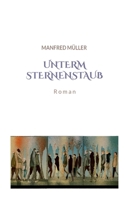 Unterm Sternenstaub (German Edition) 3759737188 Book Cover