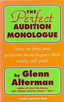 The Perfect Audition Monologue (Career Development Series) 1575253631 Book Cover