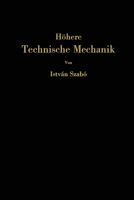 Höhere technische Mechanik: Nach Vorlesungen 3662235048 Book Cover