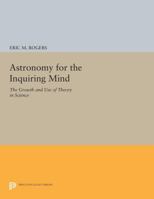 Astronomy for the Inquiring Mind 0691614377 Book Cover