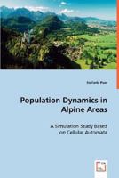 Population Dynamics in Alpine Areas 3639020782 Book Cover