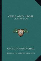 Verse And Prose: Grave And Gay 116360240X Book Cover