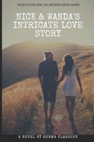 Nick & Wanda's Intricate Love Story 1985034301 Book Cover