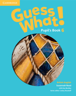 Guess What! Level 6 Pupil's Book British English 1107545501 Book Cover