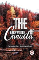 The Backwoods Of Canada 9358596074 Book Cover