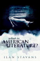 What Is American Literature 0198816219 Book Cover
