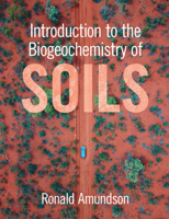 Introduction to the Biogeochemistry of Soils 1108932754 Book Cover