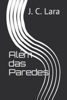 Além das Paredes B089M5B3ZD Book Cover