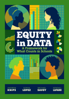 Equity in Data: A Framework for What Counts in Schools 1416631399 Book Cover