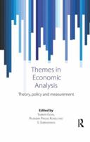 Themes in Economic Analysis: Theory, policy and measurement 0815375948 Book Cover