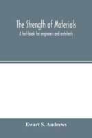 The strength of materials; a text-book for engineers and architects 9354003044 Book Cover
