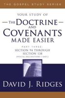 Doctrine and Covenants Made Easier: Part 3 1555178758 Book Cover