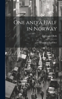 One and a Half in Norway: A Chronicle of Small Beer 1022097490 Book Cover