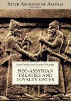 Neo-Assyrian Treaties and Loyalty Oaths 1575063328 Book Cover
