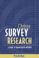 Doing Survey Research (2nd Edition) 0205446094 Book Cover