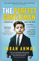 The Perfect Gentleman: a Muslim boy meets the West 1789556759 Book Cover