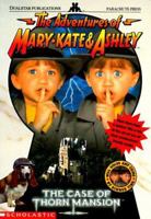 The Case of Thorn Mansion (The Adventures of Mary-Kate and Ashley, #10) 0590880160 Book Cover