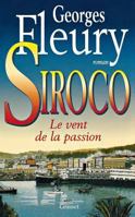 Siroco: Le vent de la passion : roman 2246553717 Book Cover