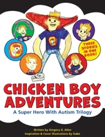 Chicken Boy Adventures 0996102957 Book Cover