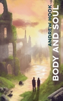 Body and Soul 1915304814 Book Cover
