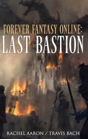 Last Bastion: FFO Book 2 1952367069 Book Cover