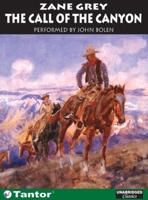 The Call of the Canyon 1604502789 Book Cover