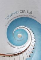 Toward Center 1579997694 Book Cover