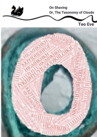 On Shaving Or, The Taxonomy of Clouds 1914972546 Book Cover