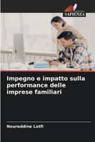 Impegno e impatto sulla performance delle imprese familiari (Italian Edition) B0CKR8TQQ8 Book Cover