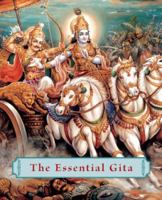 The Essential Gita: 68 Key Verses from the Bhagavad Gita 1932771034 Book Cover