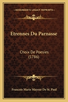 Etrennes Du Parnasse: Choix De Poesies (1786) 1165918811 Book Cover