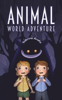 Animal World Adventure 1035863588 Book Cover