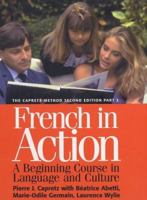 French in Action Part II - A Beginning Course in Language & Culture: A Beginning Course in Language and Culture: Textbook, Part 2 (French in Action) 0300072678 Book Cover