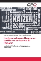 Implementaci�n Kaizen en tortiller�a de harina El Rosario 6200406642 Book Cover