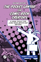 The Pocket Lawyer for Comic Book Creators: A Legal Toolkit for Comic Book Artists and Writers 1032763442 Book Cover