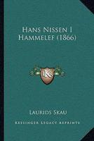 Hans Nissen I Hammelef (1866) 1160102937 Book Cover