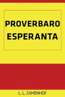 Proverbaro Esperanta 1523934727 Book Cover