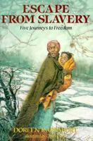 Escape from Slavery: Five Journeys to Freedom 0064461696 Book Cover