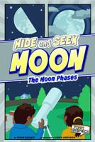 Hide and Seek Moon: The Moon Phases 1429662298 Book Cover