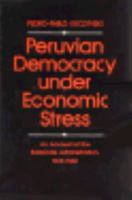 Peruvian Democracy Under Economic Stress: An Account of the Bela±Unde Administration, 1963-1968 (Music Culture) 0691042136 Book Cover