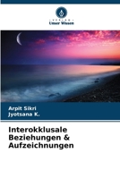 Interokklusale Beziehungen & Aufzeichnungen (German Edition) 6207876601 Book Cover