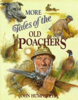 More Tales of the Old Poachers 0715301853 Book Cover
