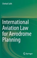 International Aviation Law for Aerodrome Planning 3030568415 Book Cover