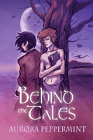 Behind the Tales 1635337100 Book Cover