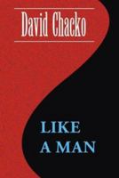 Like A Man 0972373748 Book Cover